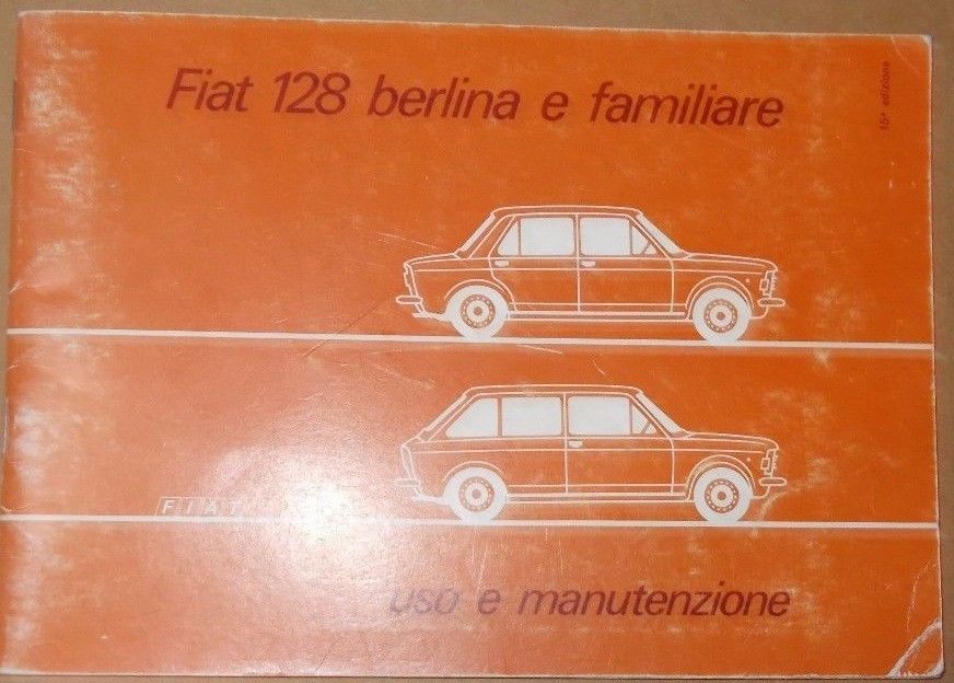 Tecnica, Motori, Automobili, Utile Libretto Duso E Manuntenzione, d'Epoca, Fiat 128 immagine 3